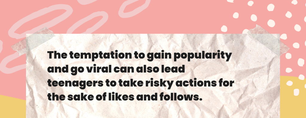 temptation to gain popularity and go viral