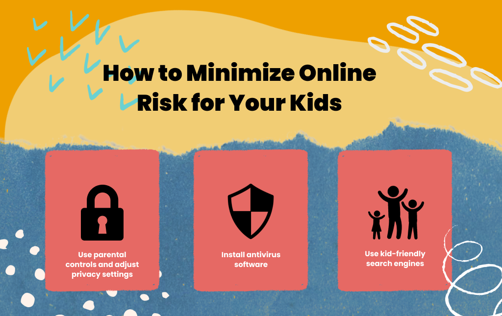 how to minimize online risk for your kids